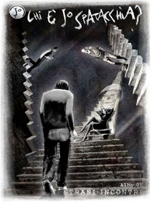 cover image of Chi è Jo Spatacchia?--Albo 01--Strani incontri